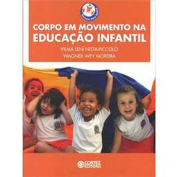 Corpo em Movimento na Educação Infantil