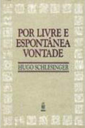 Por Livre e Espontânea Vontade