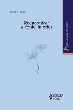 Reencontrar a fonte interior