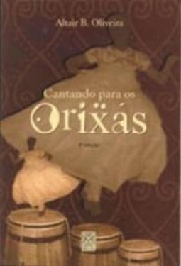 Cantando para os Orixás