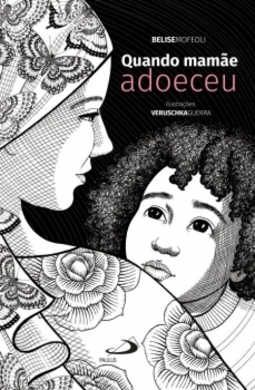 Quando mamãe adoeceu