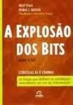 Explosão dos Bits - Blown to Bits - Estratégias na E-Conomia