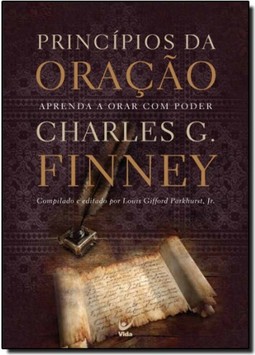 Principios Da Oracao - Aprenda A Orar Com Poder