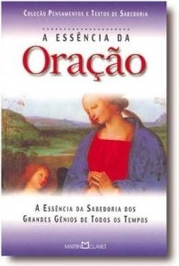 A Essência da Oração