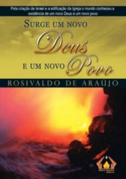 Surge Um Novo Deus e Um Novo Povo