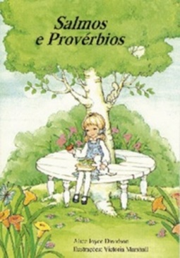 Salmos e Provérbios (Alice no mundo da bíblia)