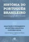 História do Português Brasileiro - vol.10