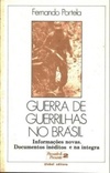 Guerra de Guerrilhas no Brasil (Passado & Presente #2)