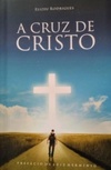 A Cruz de Cristo
