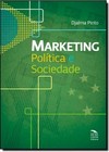 Marketing: Política e Sociedade