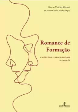 Romance de Formação: Caminhos e Descaminhos do Herói