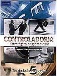 Controladoria: Estratégia e Operacional