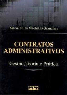 Contratos Administrativos: Gestão, Teoria e Prática