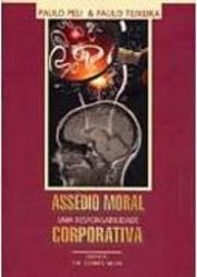 Assédio Moral uma Responsabilidade Corporativa