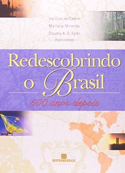 Redescobrindo o Brasil: 500 Anos Depois