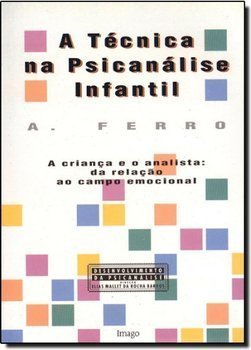 Técnica na Psicanálise Infantil: Criança Analista.