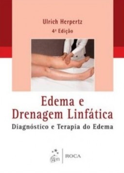Edema e drenagem linfática: Diagnóstico e terapia do edema