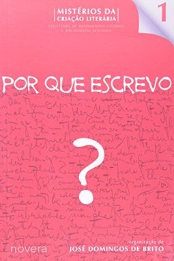 Por Que Escrevo ? - vol. 1