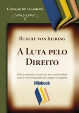 A Luta pelo Direito (Coleção de Clássicos)