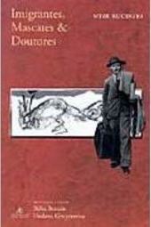 Imigrantes, Mascates e Doutores
