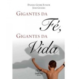 Gigantes da fé e da vida