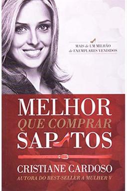 Melhor que Comprar Sapatos