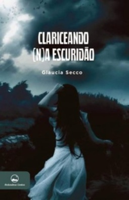 Clariceando (n)a escuridão