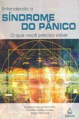 Entendendo a Síndrome do Pânico