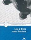 LEIA A BIBLIA COMO LITERATURA