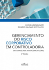 Gerenciamento do risco corporativo em controladoria: Enterprise Risk Management (ERM)