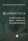 Ecodemocracia: A proteção do meio ambiente no ciberespaço