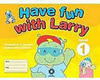 Have Fun with Larry: Level 1
