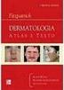 Fitzpatrick: Dermatologia: Atlas e Texto