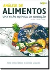 Analise De Alimentos  Uma Visao Quimica Da Nutricao -3A.Ed.2011