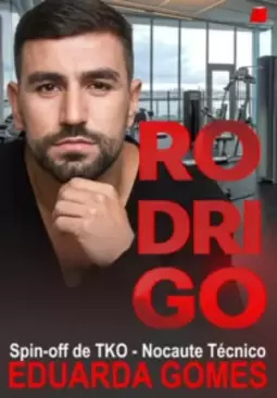 Rodrigo: spin-off de TKO Nocaute Técnico