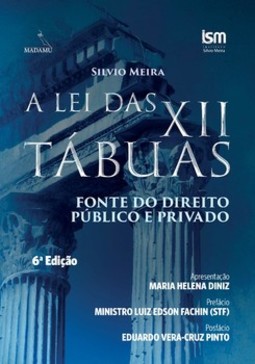 A lei das XII tábuas: fonte do direito público e privado