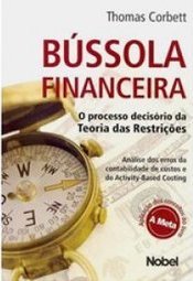 Bússola Financeira: o Processo Decisório Teoria das Restrições