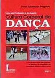 Cultura Corporal da Dança: Livro do Professor e do Aluno