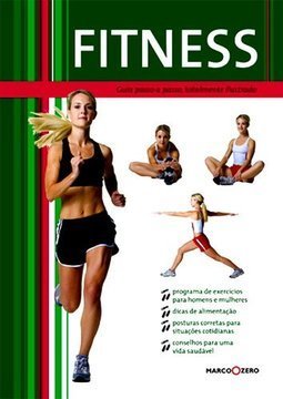 Fitness: Guia Passo a Passo, Totalmente Ilustrado