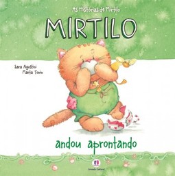 Mirtilo andou aprontando