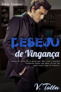 Desejo de Vingança (Série Goulart #2)