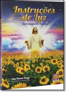 Instruções de Luz: Aos Homens de Boa Vontade