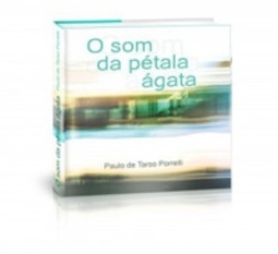 O som da pétala ágata