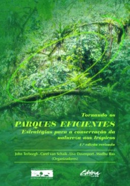 Tornando os parques eficientes: estratégias para a conservação da natureza nos trópicos