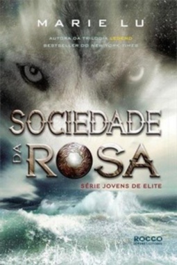Sociedade da Rosa (Jovens de Elite #2)