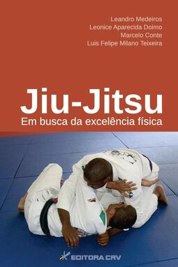 Jiu-jitsu: em busca da excelência fí­sica