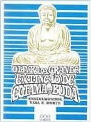 O Livro da Grande Extinção de Gotama, o Buda