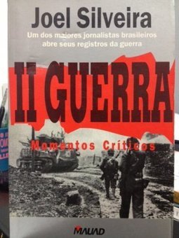 II Guerra: Momentos Críticos