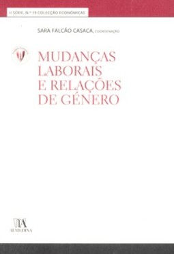 Mudanças laborais e relações de género