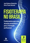 Fisioterapia no Brasil: fundamentos para uma atuação preventiva e para a formação profissional